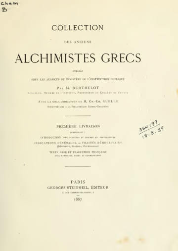 Collection des Anciens Alchimistes Grecs, Vol. I
