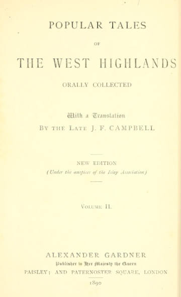 Popular Tales of the West Highlands, Vol. II