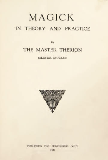 Magick in Theory and Practice