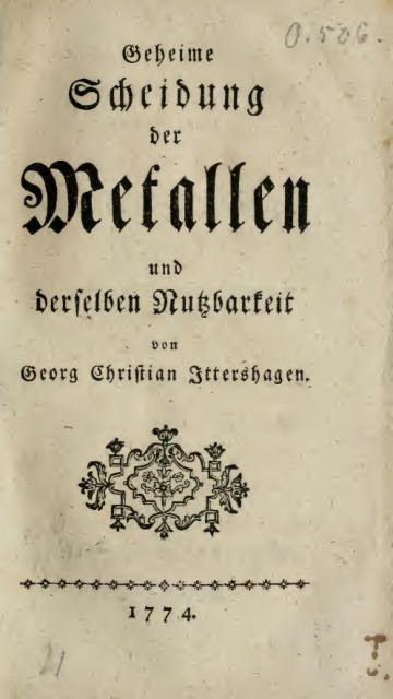 Geheime Scheidung der Metallen und derselben Nutzbarkeit
