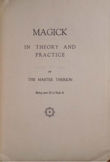 Magick in Theory and Practice, Part I