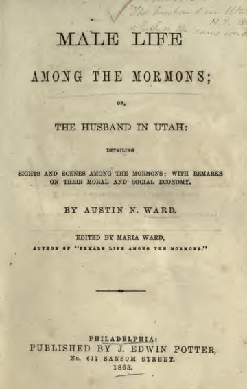 Male Life Among the Mormons, or The Husband in Utah