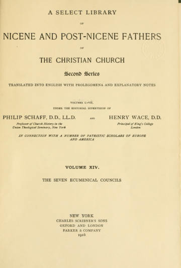 Nicene and Post-Nicene Fathers, Second Series: The Seven Ecumenical Councils