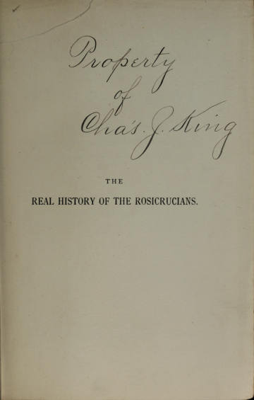 The Real History of the Rosicrucians