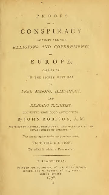 Proofs of a Conspiracy Against All the Religions and Governments of Europe