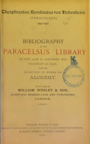 Theophrastus Bombastus von Hohenheim: The Paracelsus Library of E. Schubert
