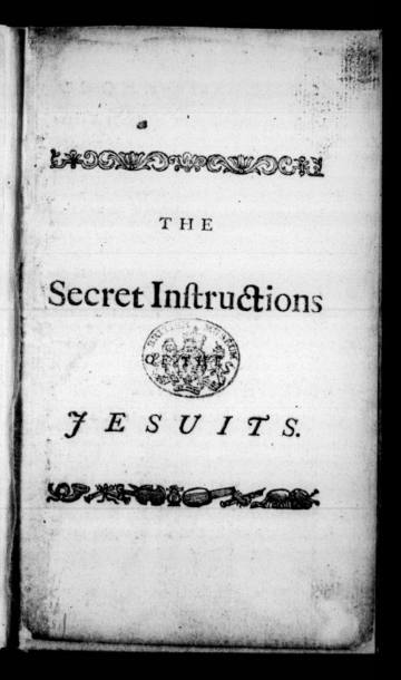 Secreta Monita Societatis Jesu: The Secret Instructions of the Jesuits