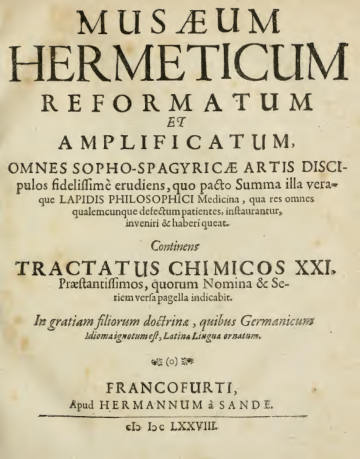 Musaeum Hermeticum Reformatum et Amplificatum