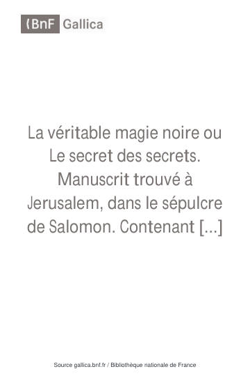 La Véritable Magie Noire, ou Le Secret des Secrets